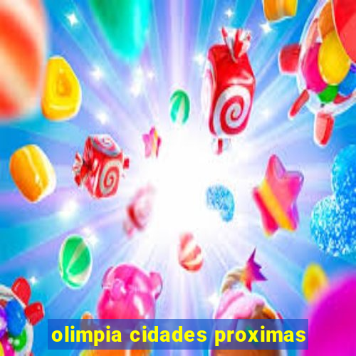 olimpia cidades proximas